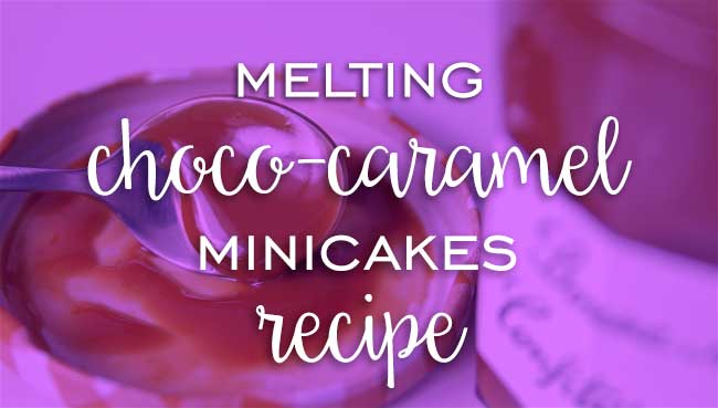 Chocolate caramel minicake recipe
